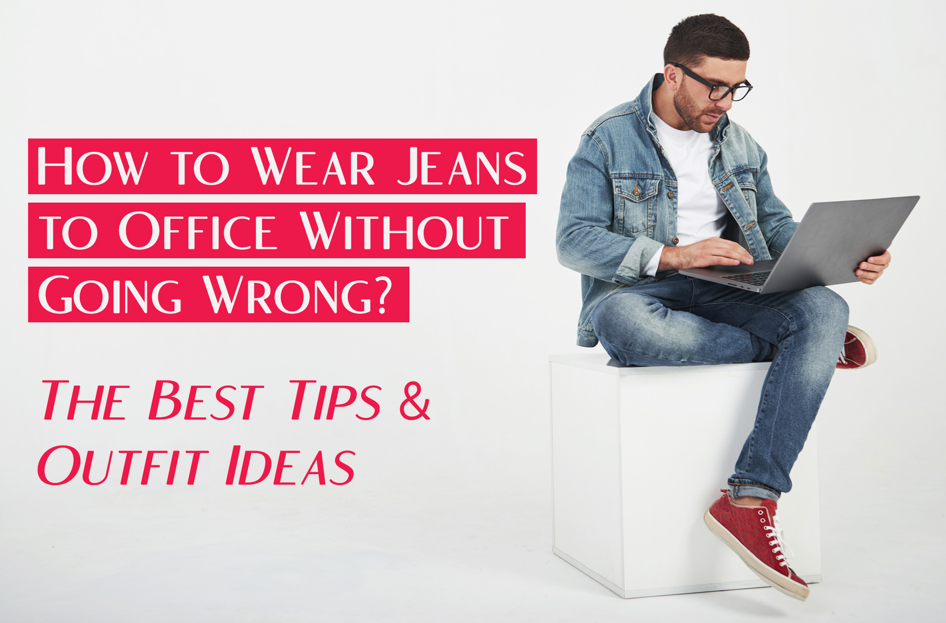 Jeans for Office