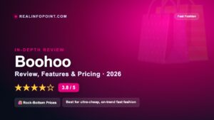 Boohoo Review 2026 — features, pricing, pros and cons