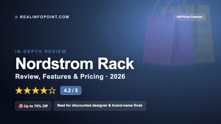Nordstrom Rack Review 2026 — features, pricing, pros and cons