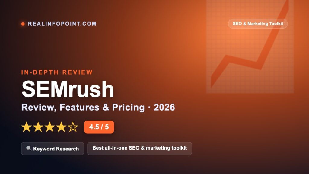SEMrush Review 2026 — features, pricing, pros and cons
